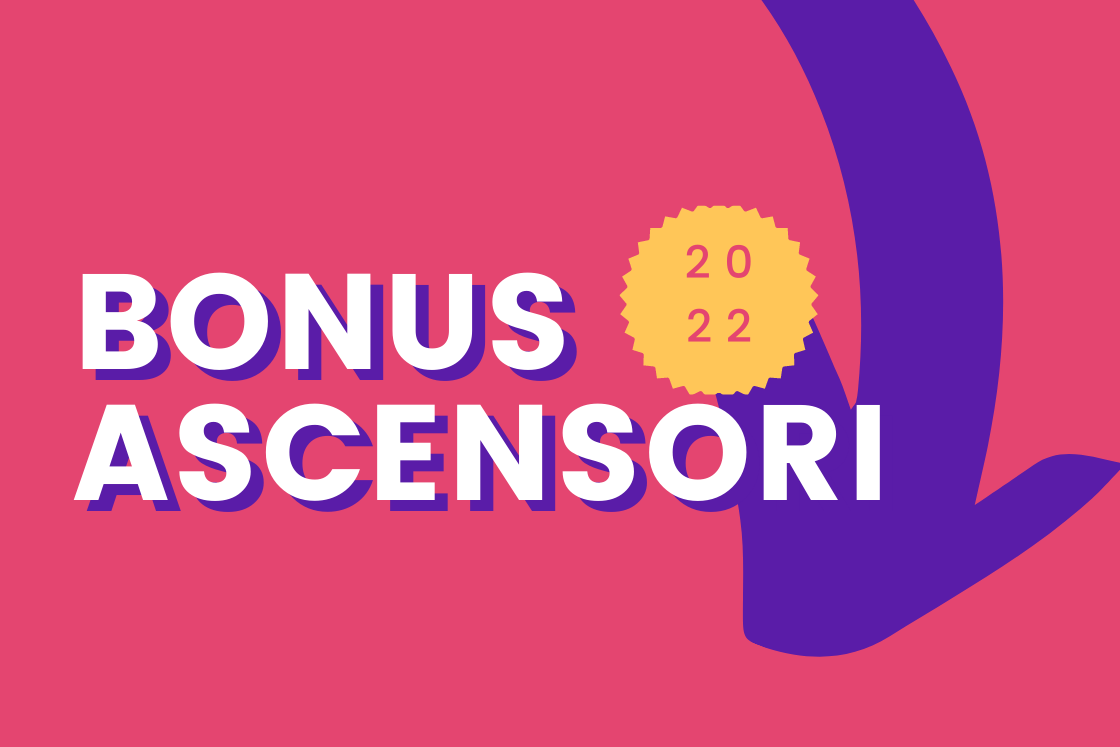 BONUS ASCENSORI 2022