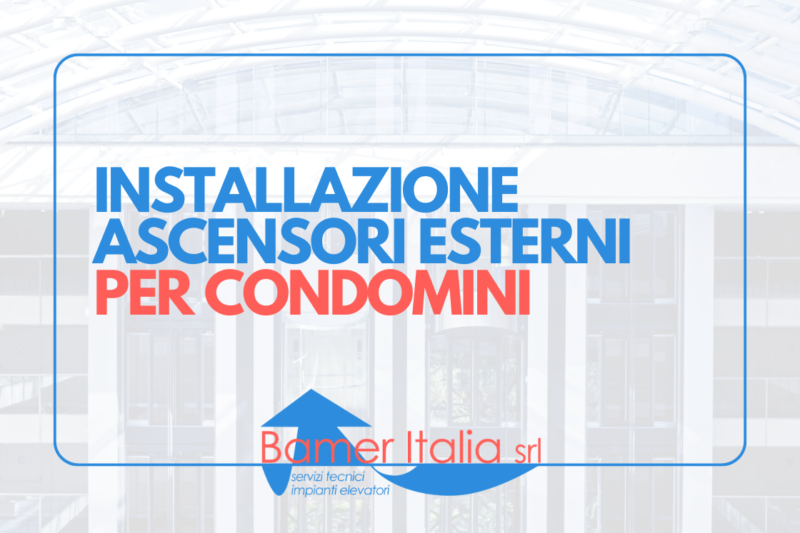 installazione ascensori esterni condomini roma