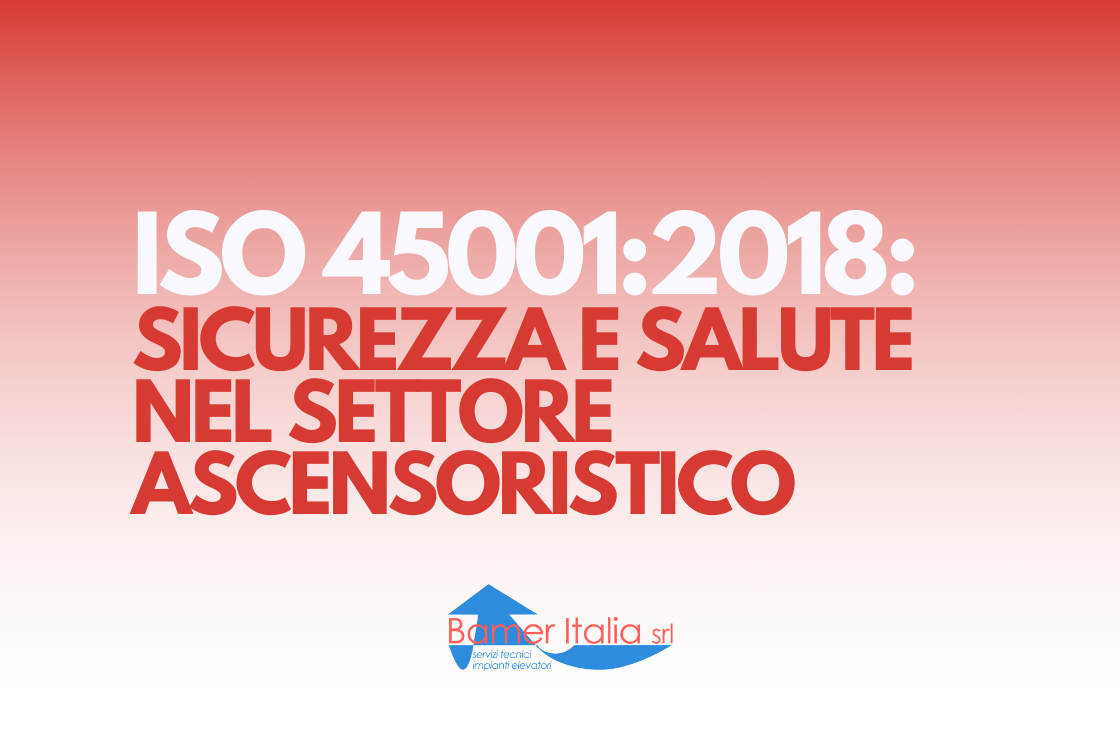 azienda installazione ascensori ISO 45001